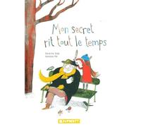 Mon secret rit tout le temps - Séverine Vidal - Kilowatt Eds - relié - Album jeunesse dès 3 ans