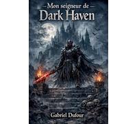 Mon seigneur de Dark Haven