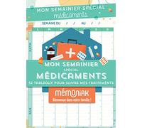 Mon semainier spécial médicaments - 52 tableaux pour suivre mes traitements Mémoniak - bloc aimanté à compléter
