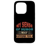 Mon Sens de l'humour Peut Vous offenser, drôle, Vintage, rétro, Sarcasme Coque pour iPhone 15 Pro