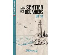 Mon sentier des douaniers - GR 34