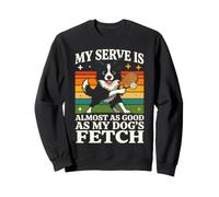 Mon Service est Presque Aussi Bon Que ce Que Mes Chiens Peuvent rapporter Sweatshirt