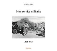 Mon service militaire 1959-1961