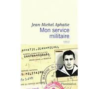 Jean-Michel Aphatie – Mon service militaire – Flammarion
