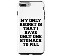 Mon Seul Regret est de n'avoir qu'un Seul estomac à remplir Coque pour iPhone 7 Plus/8 Plus
