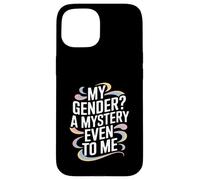 Mon Sexe ? Un mystère, même pour Moi Coque pour iPhone 15