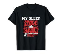 Mon Sommeil m'a volé Mon cœur, Je ne l'ai jamais Rendu T-Shirt Graphique avec Valeur