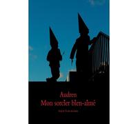 Mon sorcier bien-aimé - Audren - Medium - broché - Roman junior dès 9 ans