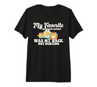 Mon Souvenir d'enfance préféré est Que Mon Dos ne me Fait Pas Mal T-Shirt Haut de Gamme