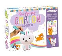 Mon squishy à colorier - chaton Atelier Cloro (Auteur)