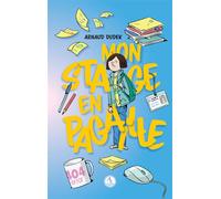 Arnaud Dudek – Mon stage en pagaille – Roman adolescent – Broché