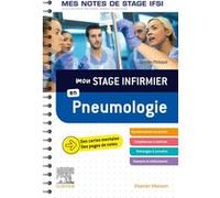 Mon stage infirmier en Pneumologie. Mes notes de stage IFSI Quentin Philippot (Auteur), Benjamin Planquette (Auteur)