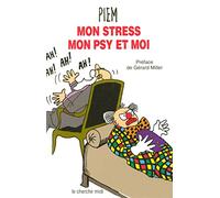 Mon stress, mon psy et moi