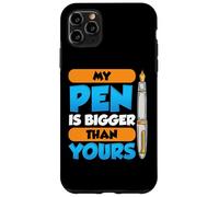 Mon Stylo est Plus Grand Que Le vôtre Coque pour iPhone 11 Pro Max