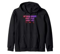 Mon Sugar Booger ne Joue Pas sur Moi avec Quelques surnoms Amusants Sweat à Capuche