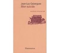 Mon suicide Jean-Luc Caizergues (Auteur)