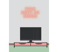 Mon suivi de Séries: Pour suivre mon avancé sur toutes mes séries préférés