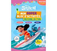 Disney - Stitch - Mon super bloc d'activités de Moyenne Section (4 - 5 ans)