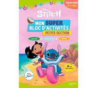 Disney - Stitch - Mon super bloc d'activités de Petite Section (3-4 ans)