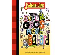 Mon super gros méga bobard