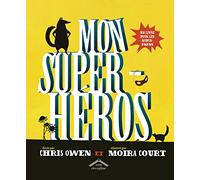 Mon super-héros: Un livre pour les super papas