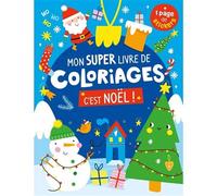 Collectif – Mon super livre de coloriages - c'est noël – Broché