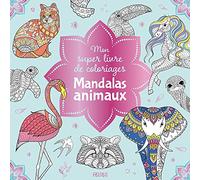 Collectif – Mon super livre de coloriages – Mandalas animaux – Fleurus