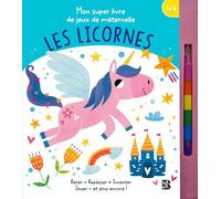 Mon super livre de jeux de maternelle - Les licornes