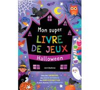 Mon super livre de jeux - Halloween Avec des labyrinthes, des jeux de différences, des paires à reconstituer et plein d’autres jeux effrayantes ! - Zoe Clark - Merci Les Livres - broché - Document jeu