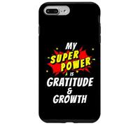 Mon Super Pouvoir, C'est la Gratitude et la Croissance, la positivité Comique Coque pour iPhone 7 Plus/8 Plus