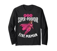 Mon Super Pouvoir Être Maman Héroïne Cadeau Fête Manche Longue