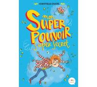 Mon super pouvoir super secret