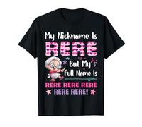 Mon surnom est rere mais mon nom complet est rere T-Shirt