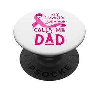 Mon survivant préféré m'appelle Papa Cancer du Sein Père PopSockets PopGrip Adhésif