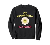 Mon Système Immunitaire Est Un Détracteur Sweatshirt