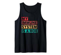 Mon Système Immunitaire Est Une Tare Débardeur