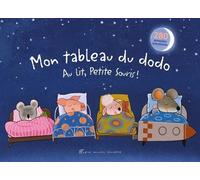 Guido Van Genechten – Mon tableau du dodo - Au lit petite souris ! – Album jeunesse – Broché