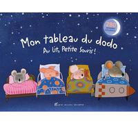 Mon tableau du dodo - Au lit petite souris !