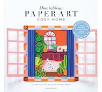 Mon tableau Paper Art - Cosy home: Fabriquez votre tableau en 3D