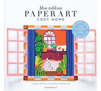 Mon tableau paper art cosy room: Un nouveau concept de livre-kit pour créer son tableau
