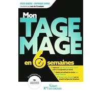 Mon Tage Mage en 6 semaines !: Un programme de révision millimétré pour une préparation en mode sprint !