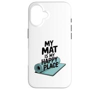 Mon Tapis DE Yoga EST Mon Lieu DE Yoga IDÉAL Coque pour iPhone 16