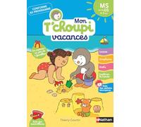 Mon Tchoupi Vacances - J'entre en Moyenne Section - Un cahier complet, éducatif et ludique avec des stickers et des autocollants - Maternelle dès 3-4 ans