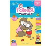 Mon T'choupi Vacances 2026 – J'entre en Toute Petite Section – Cahier éducatif avec stickers Nathan