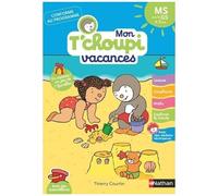 Mon T'choupi Vacances 2026 - J'entre en Moyenne Section - Un cahier complet, éducatif et ludique avec des stickers et des autocollants - Maternelle dès 3-4 ans