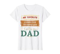Mon Technicien Informatique préféré m'appelle Papa T-Shirt, Femme, Blanc, L