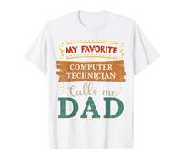 Mon Technicien Informatique préféré m'appelle Papa T-Shirt, Homme, Blanc, 3XL