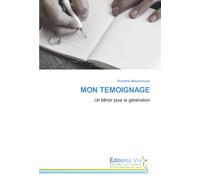 MON TEMOIGNAGE: Un Miroir pour la génération
