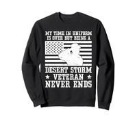 Mon Temps en Uniforme est terminé, mais en Tant Que vétéran de la tempête du désert Sweatshirt
