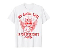 Mon Temps Seul est pour la sécurité de Tout Le Monde T-Shirt